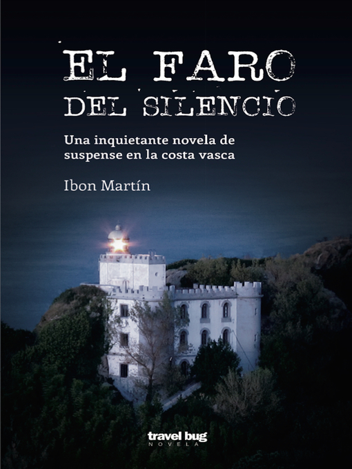 Title details for El faro del silencio by Ibon Martin - Available